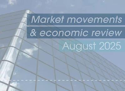 Market movements and review video - August 2025